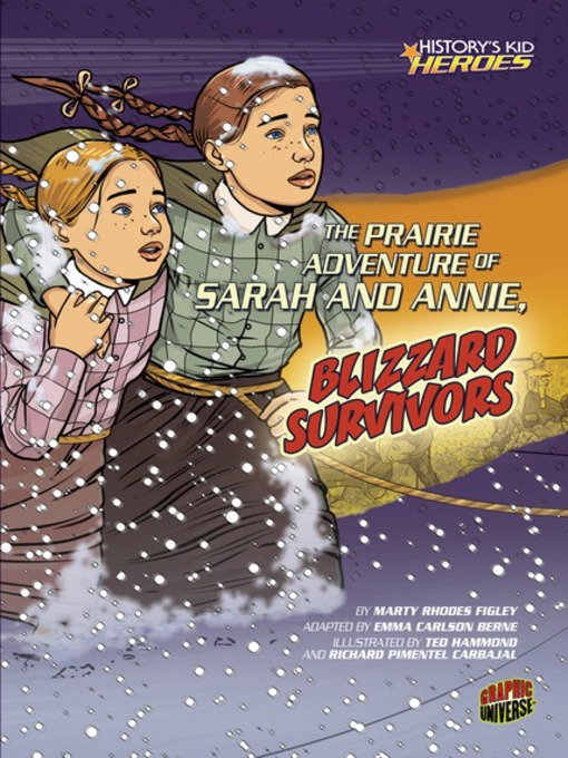 Title details for The Prairie Adventure of Sarah and Annie, Blizzard Survivors by Marty Rhodes Figley - Available